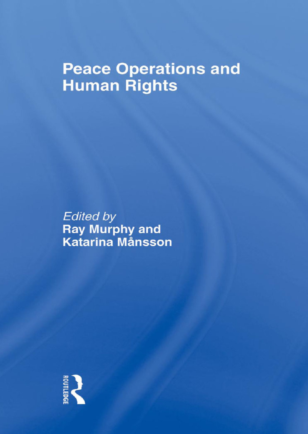 Peace Operations and Human Rights 1st Edition â€“ PDF/EPUB Version Downloadable
