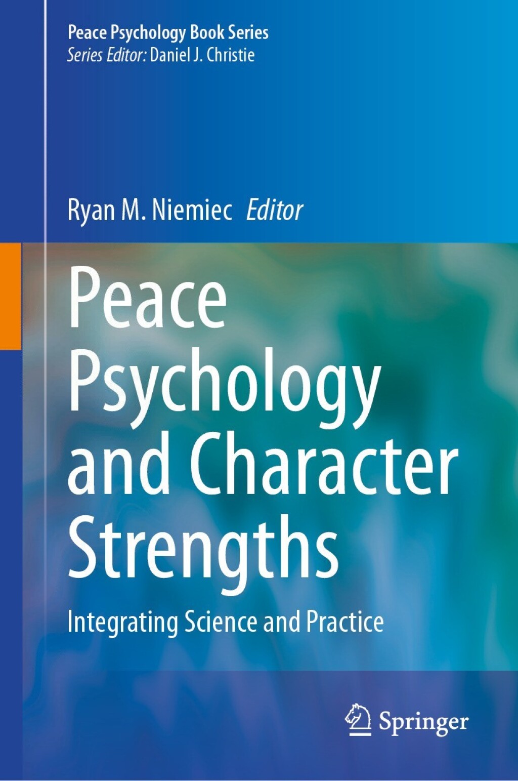 Peace Psychology and Character Strengths Integrating Science and Practice  â€“ PDF/EPUB Version Downloadable