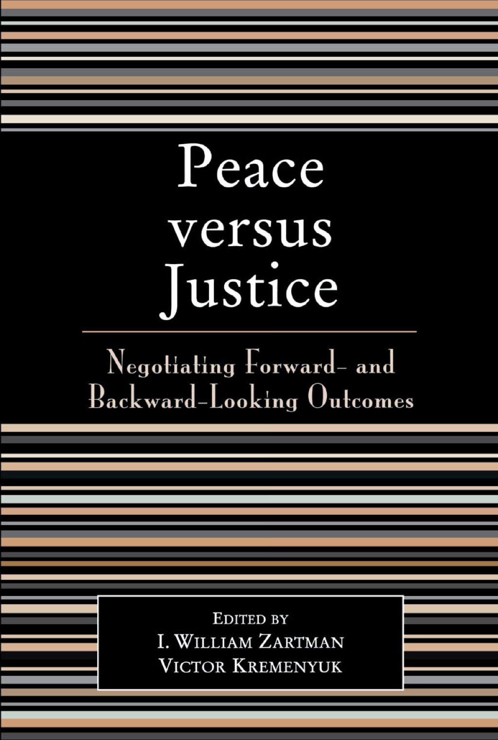 Peace versus Justice  â€“ PDF/EPUB Version Downloadable