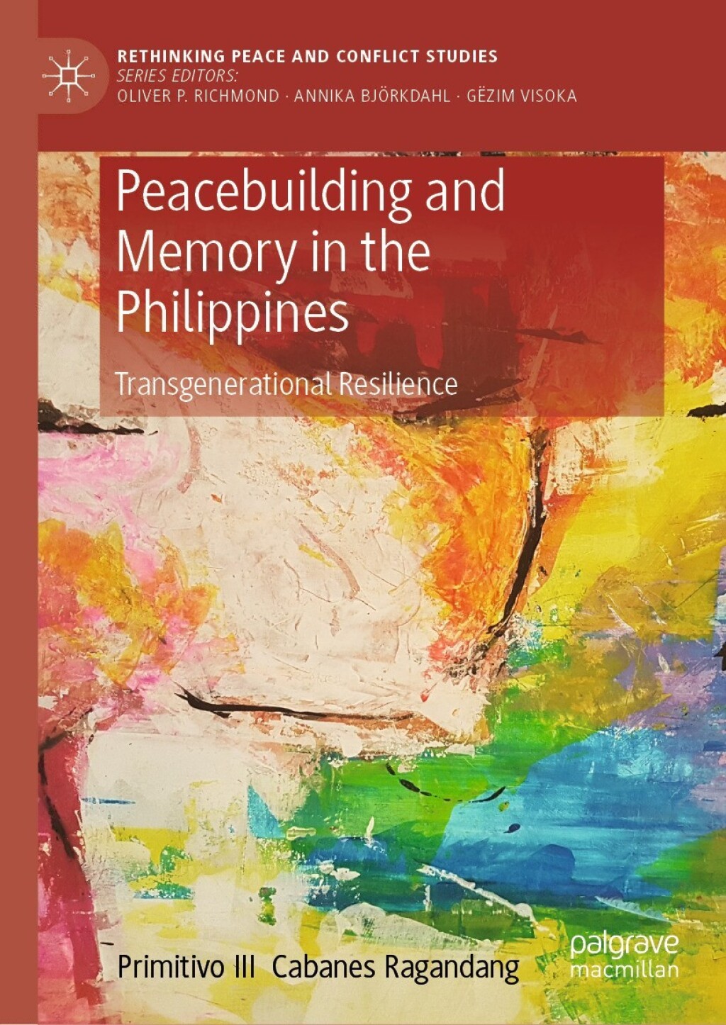 Peacebuilding and Memory in the Philippines Transgenerational Resilience  â€“ PDF/EPUB Version Downloadable