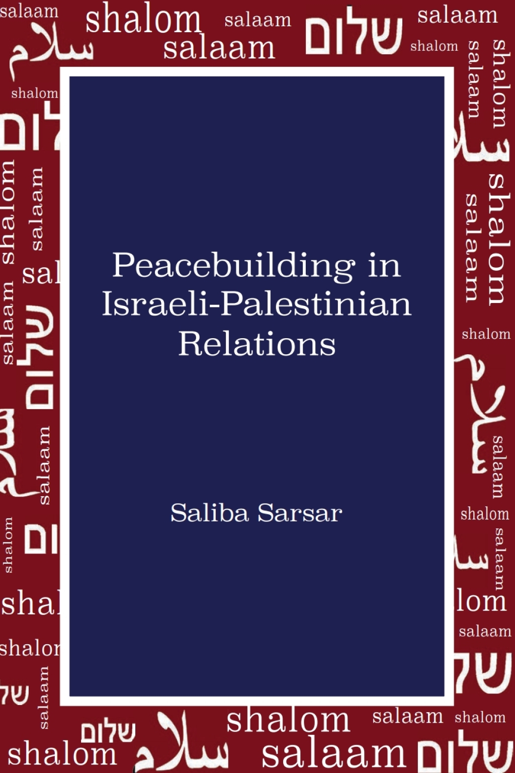 Peacebuilding in Israeli-Palestinian Relations 1st Edition â€“ PDF/EPUB Version Downloadable