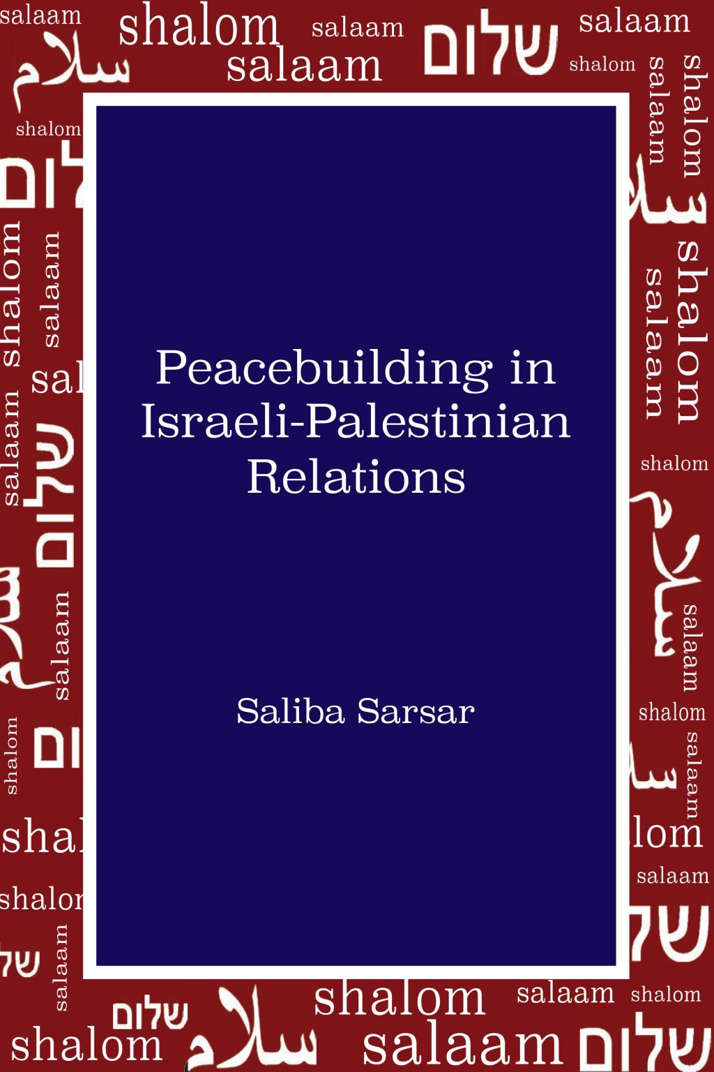 Peacebuilding in Israeli-Palestinian Relations 1st Edition â€“ PDF/EPUB Version Downloadable