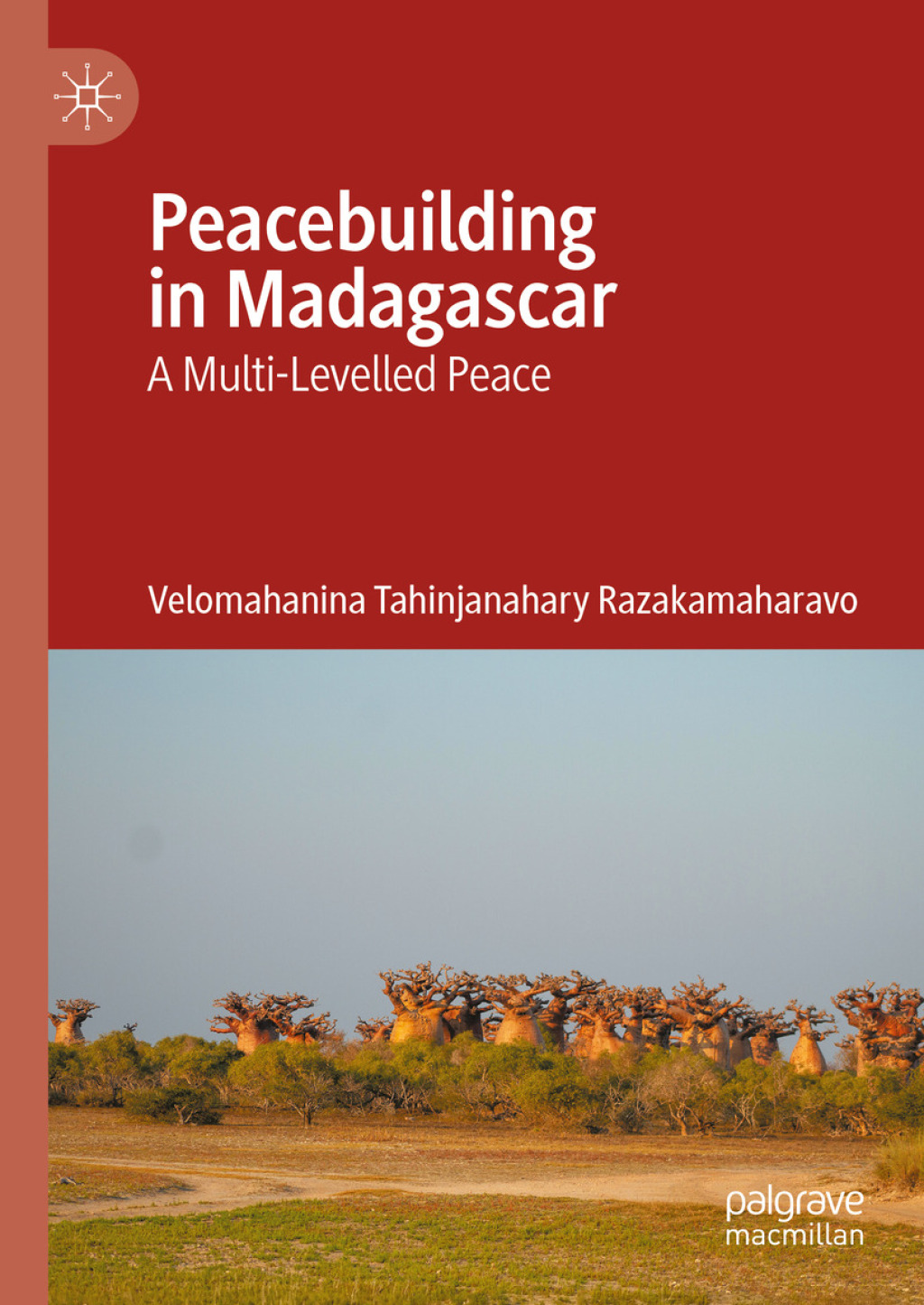 Peacebuilding in Madagascar A Multi-Levelled Peace  â€“ PDF/EPUB Version Downloadable