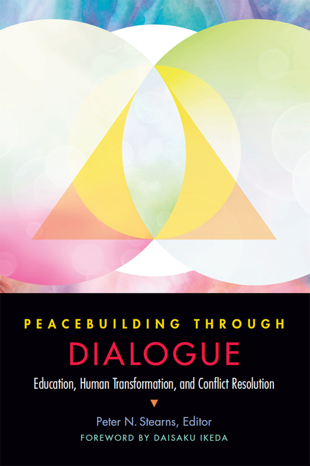 Peacebuilding through Dialogue Education, Human Transformation, and Conflict Resolution 1st Edition â€“ PDF/EPUB Version Downloadable