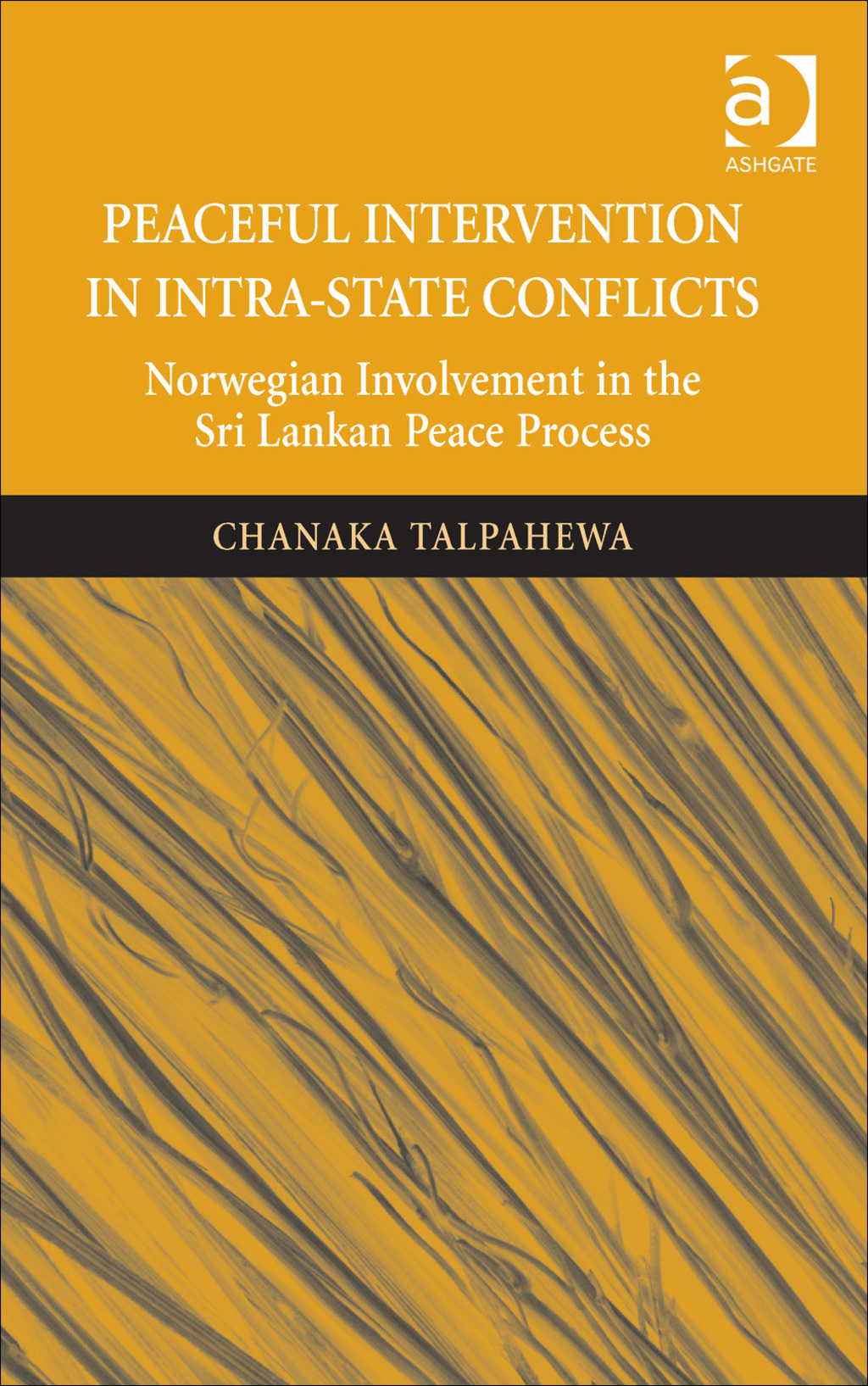 Peaceful Intervention in Intra-State Conflicts: Norwegian Involvement in the Sri Lankan Peace Process  â€“ PDF/EPUB Version Downloadable