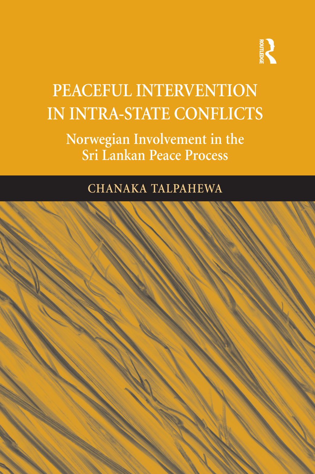 Peaceful Intervention in Intra-State Conflicts Norwegian Involvement in the Sri Lankan Peace Process 1st Edition â€“ PDF/EPUB Version Downloadable