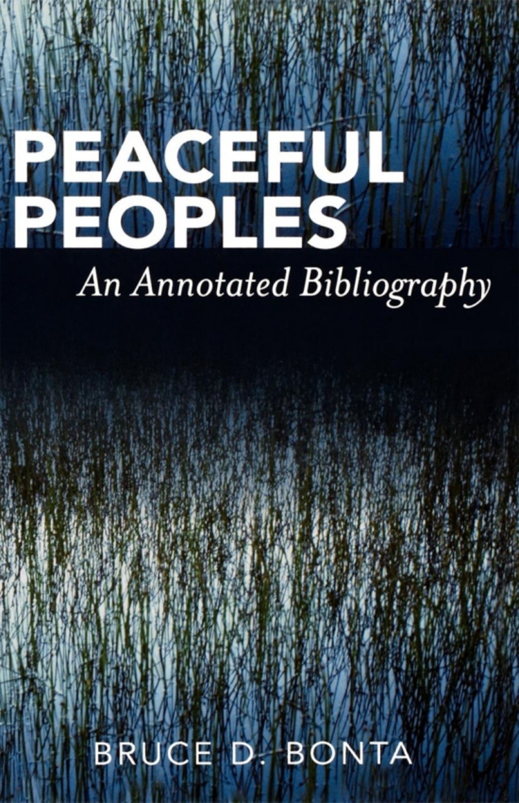 Peaceful Peoples An Annotated Bibliography 1st Edition â€“ PDF/EPUB Version Downloadable