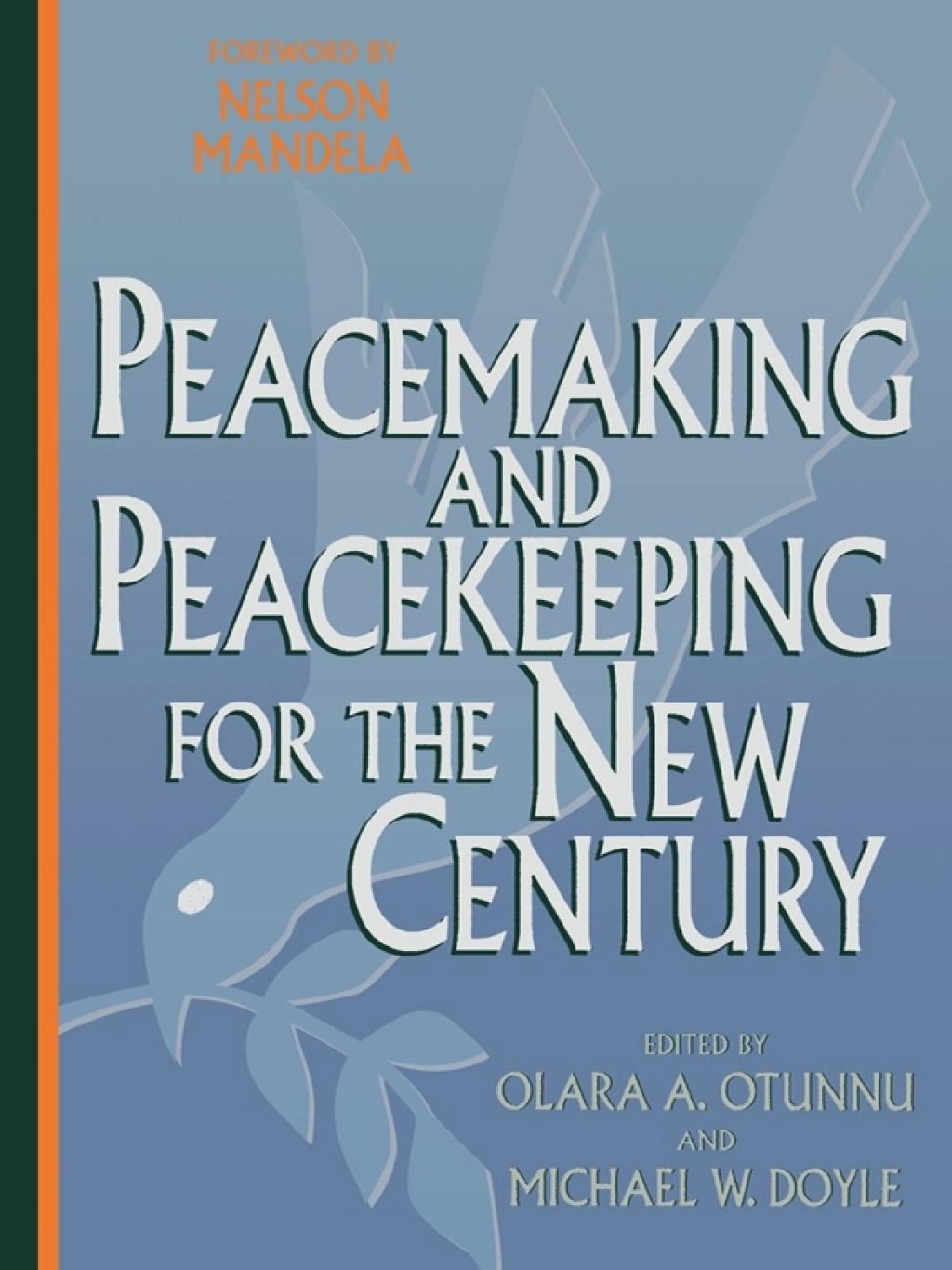 Peacemaking and Peacekeeping for the New Century 1st Edition â€“ PDF/EPUB Version Downloadable