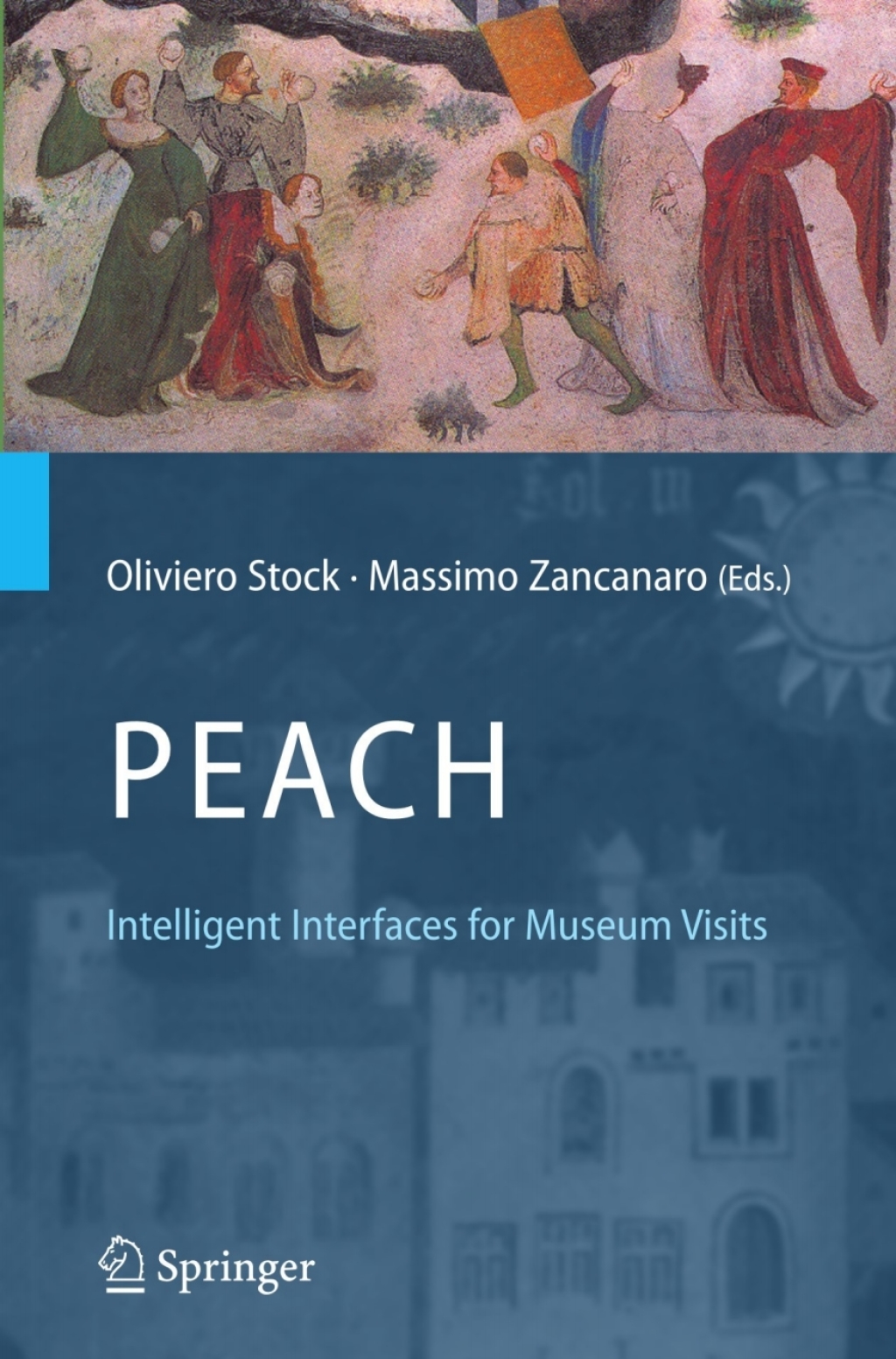 PEACH - Intelligent Interfaces for Museum Visits 1st Edition â€“ PDF/EPUB Version Downloadable