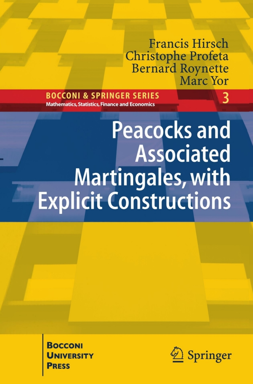 Peacocks and Associated Martingales, with Explicit Constructions  â€“ PDF/EPUB Version Downloadable