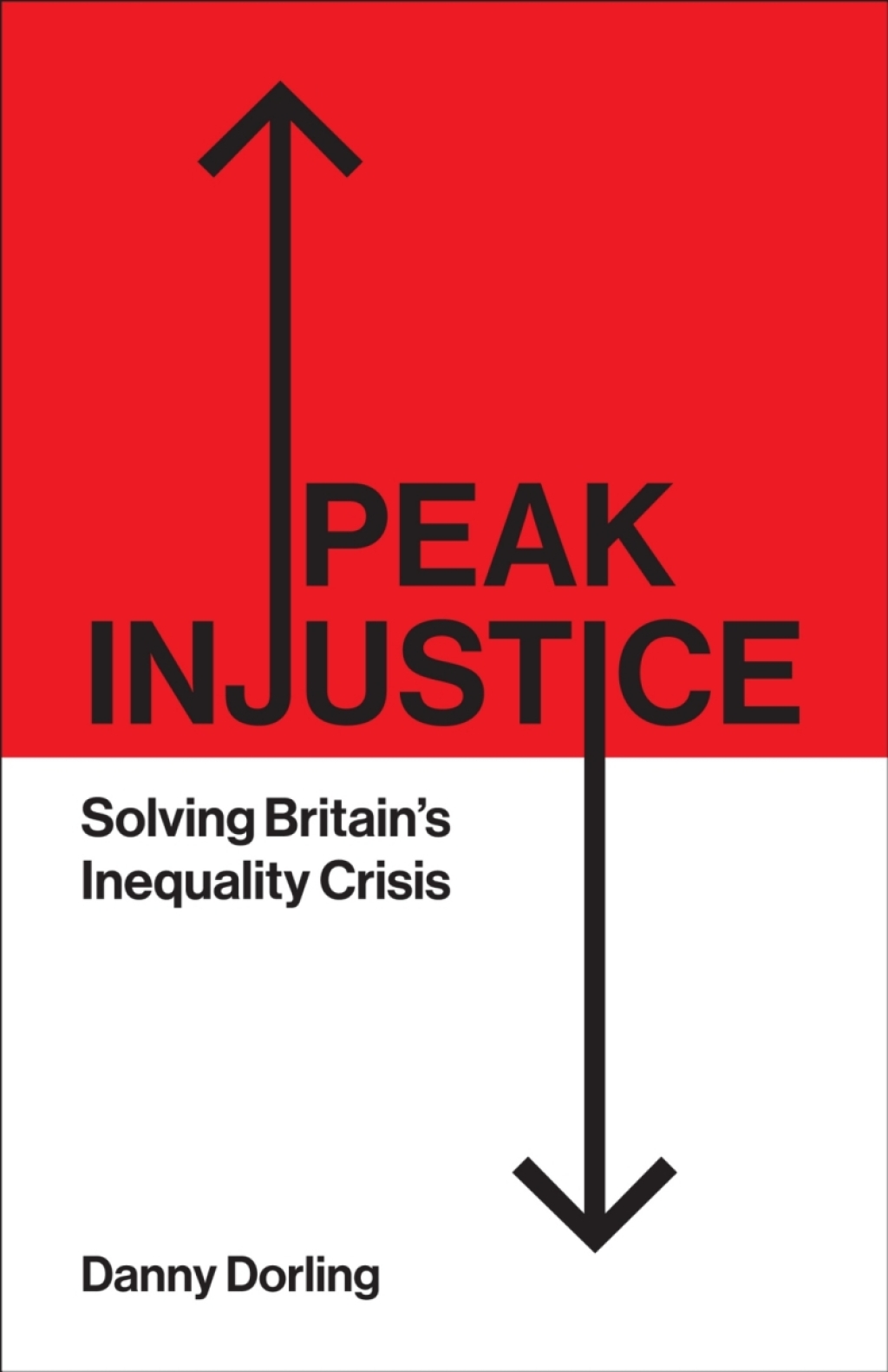 Peak Injustice Solving Britainâ€™s Inequality Crisis 1st Edition â€“ PDF/EPUB Version Downloadable