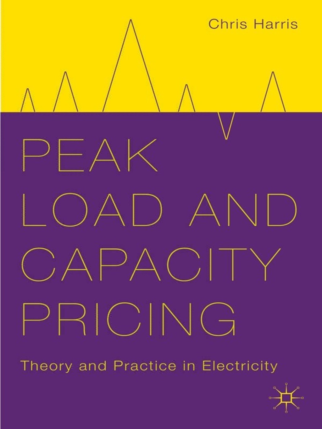 Peak Load and Capacity Pricing Theory and Practice in Electricity  â€“ PDF/EPUB Version Downloadable