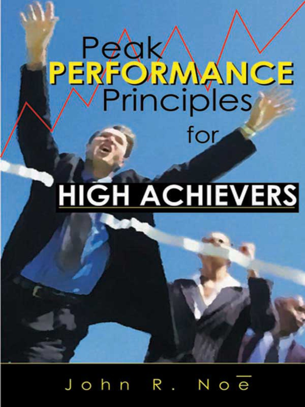 Peak Performance Principles for High Achievers - (PDF/EPUB Version)