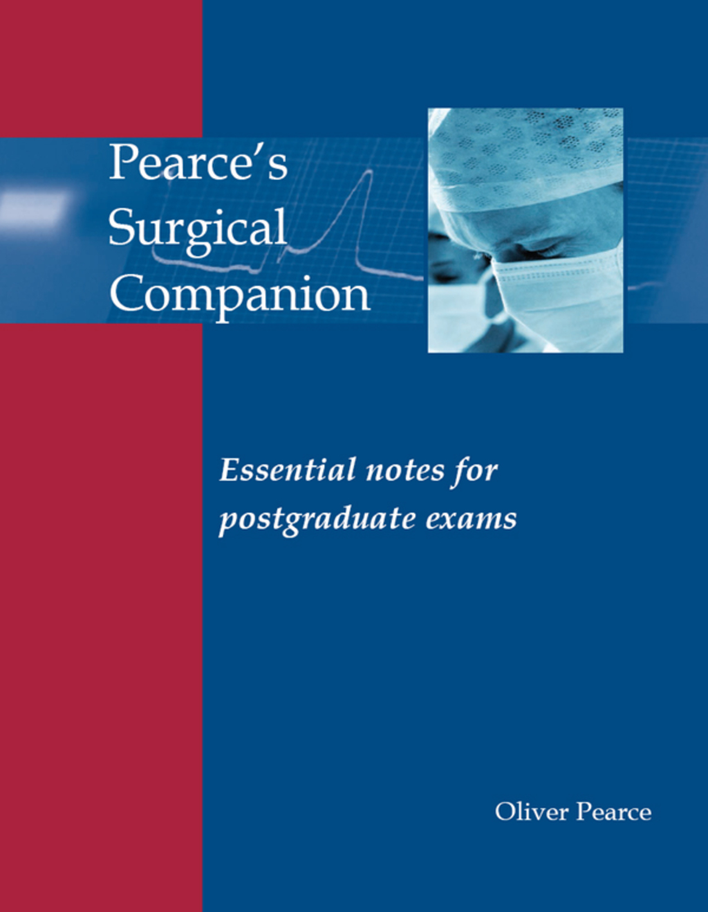 Pearce's Surgical Companion 1st Edition â€“ PDF/EPUB Version Downloadable