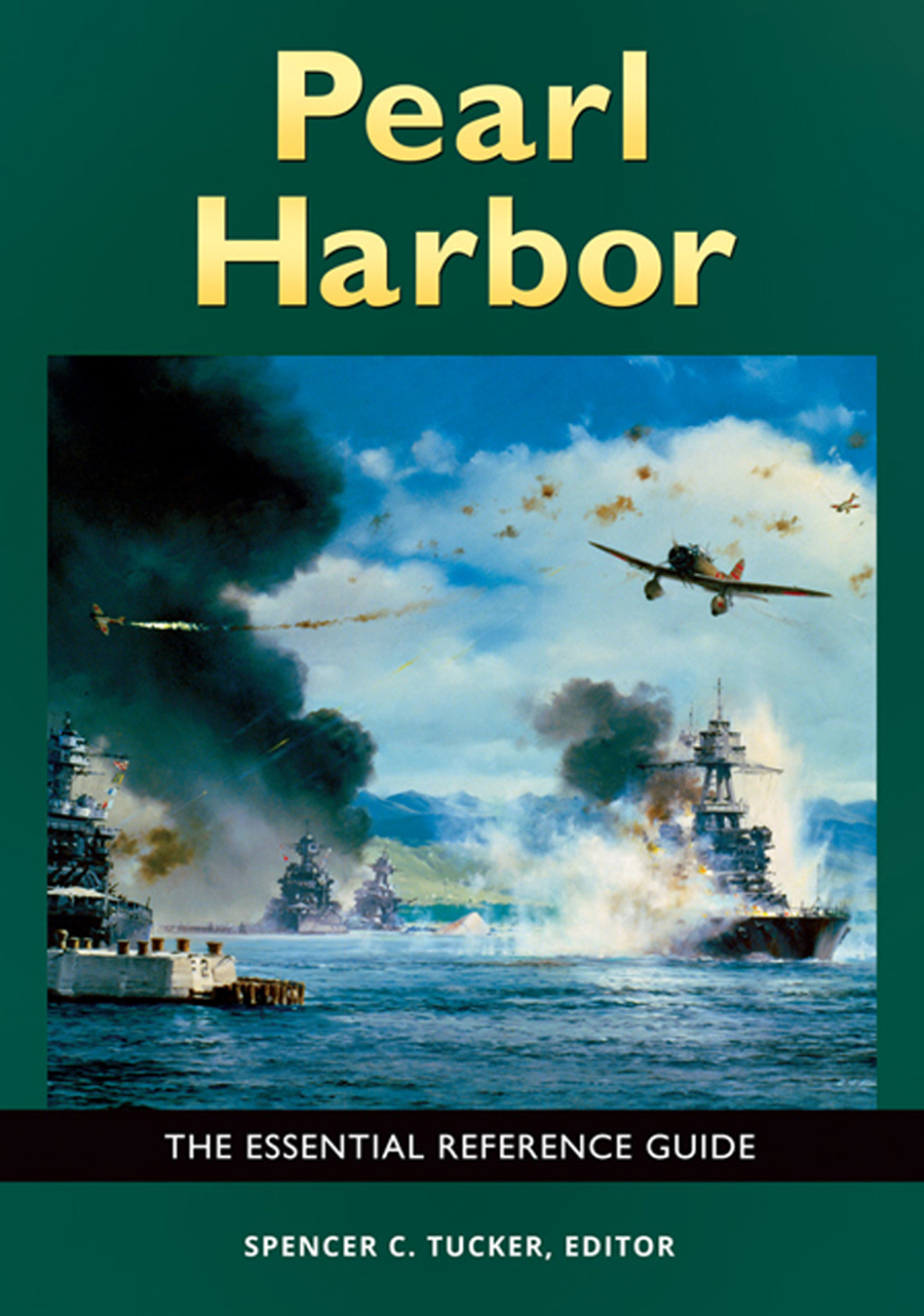 Pearl Harbor The Essential Reference Guide 1st Edition â€“ PDF/EPUB Version Downloadable