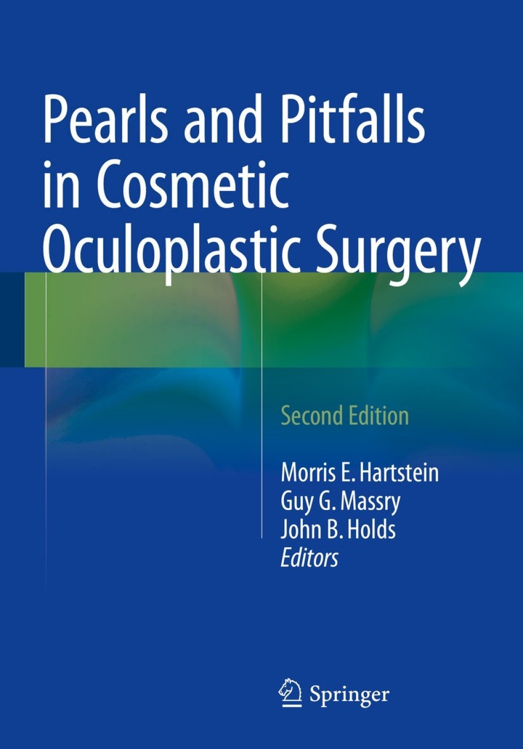 Pearls and Pitfalls in Cosmetic Oculoplastic Surgery 2nd Edition â€“ PDF/EPUB Version Downloadable