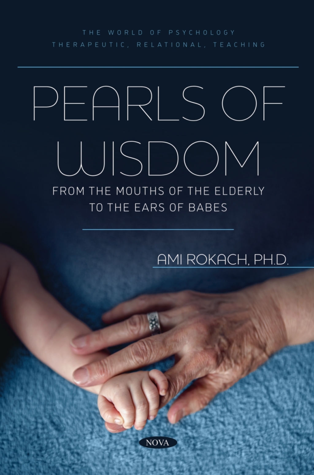 Pearls of Wisdom: From the Mouths of the Elderly to the Ears of Babes  â€“ PDF/EPUB Version Downloadable
