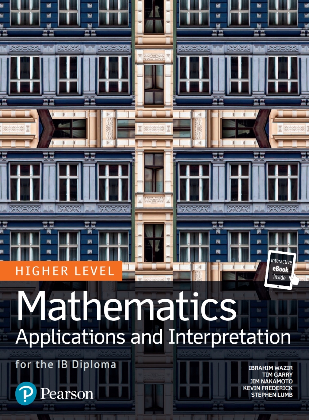 Pearson Baccalaureate for the IB Diploma Higher LevelÂ Mathematics Applications and Interpretation 1st Edition â€“ PDF/EPUB Version Downloadable