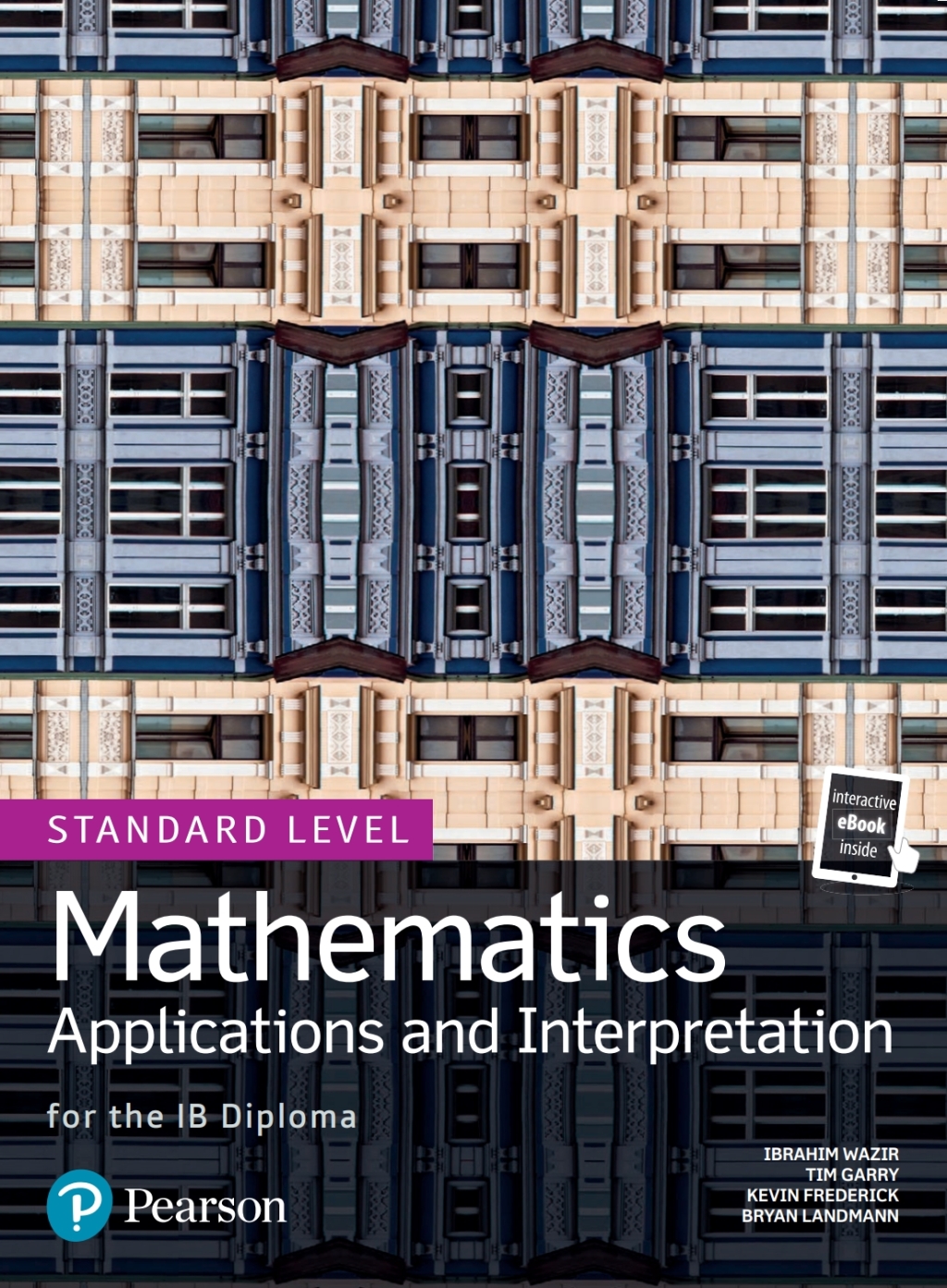 Pearson Baccalaureate for the IB Diploma Standard LevelÂ Mathematics Applications and Interpretation 1st Edition â€“ PDF/EPUB Version Downloadable