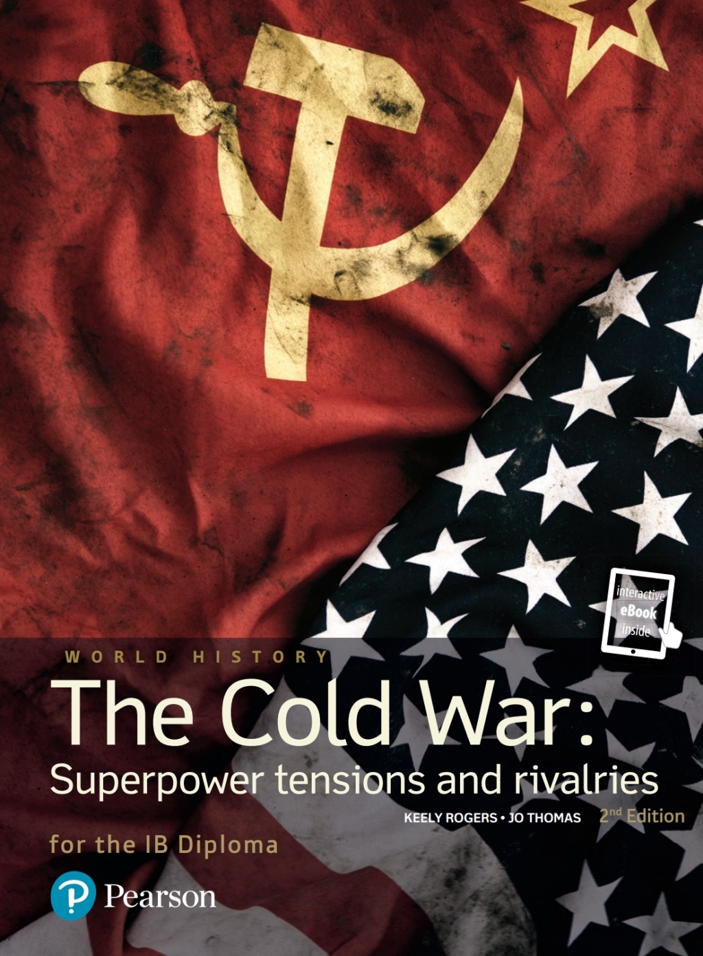 Pearson Baccalaureate History: The Cold War - Superpower Tensions and Rivalries 1st Edition â€“ PDF/EPUB Version Downloadable