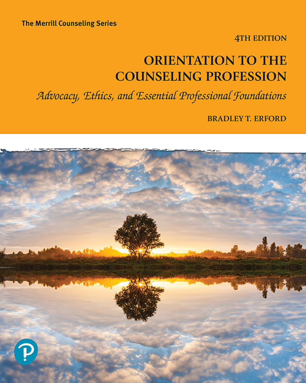 Pearson eText Access Code for Orientation to the Counseling Profession: Advocacy, Ethics, and Essential Professional Foundations 4th Edition â€“ PDF/EPUB Version Downloadable