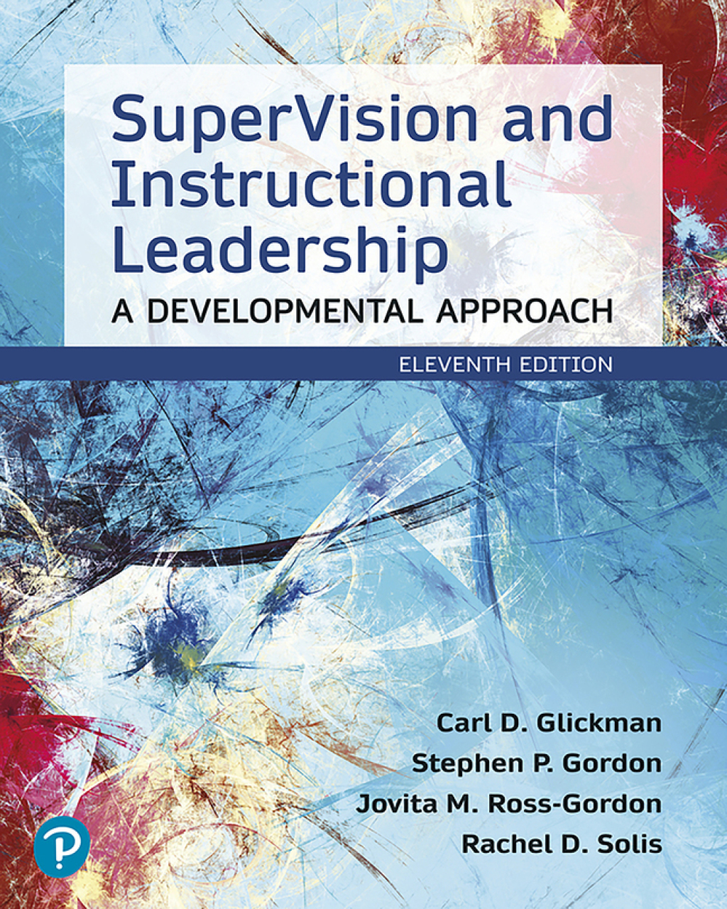 Pearson eText Access Code for SuperVision and Instructional Leadership: A Developmental Approach 11th Edition â€“ PDF/EPUB Version Downloadable