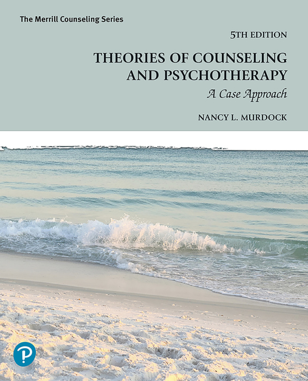 Pearson eText Access Code for Theories of Counseling and Psychotherapy: A Case Approach 5th Edition â€“ PDF/EPUB Version Downloadable