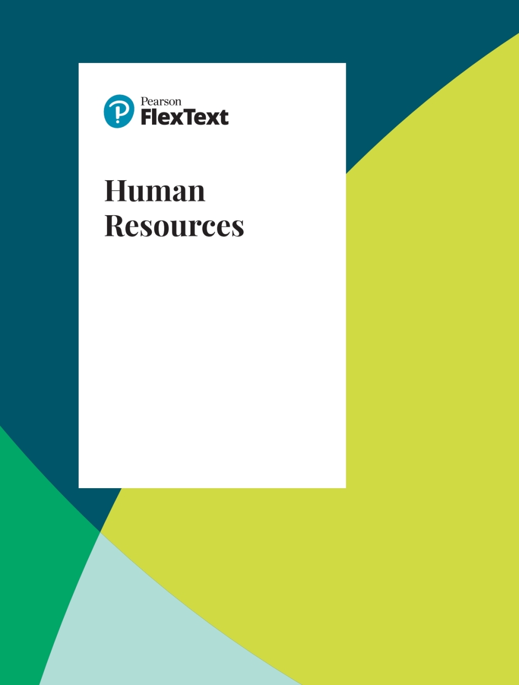 Pearson FlexText, Human Resources 1st Edition â€“ PDF/EPUB Version Downloadable