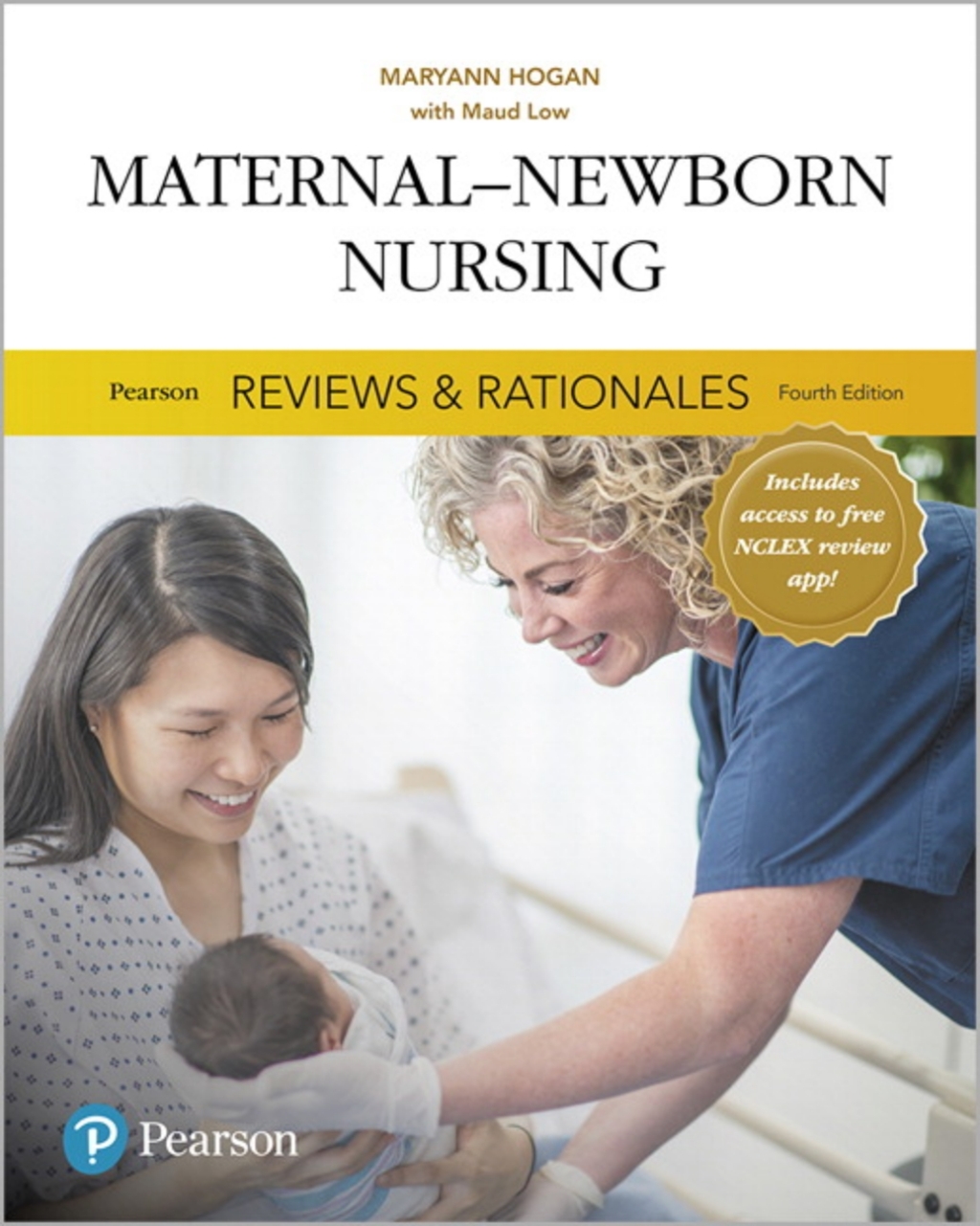 Pearson Reviews & Rationales: Maternal-Newborn Nursing with Nursing Reviews & Rationales (Pearson+) 4th Edition â€“ PDF/EPUB Version Downloadable