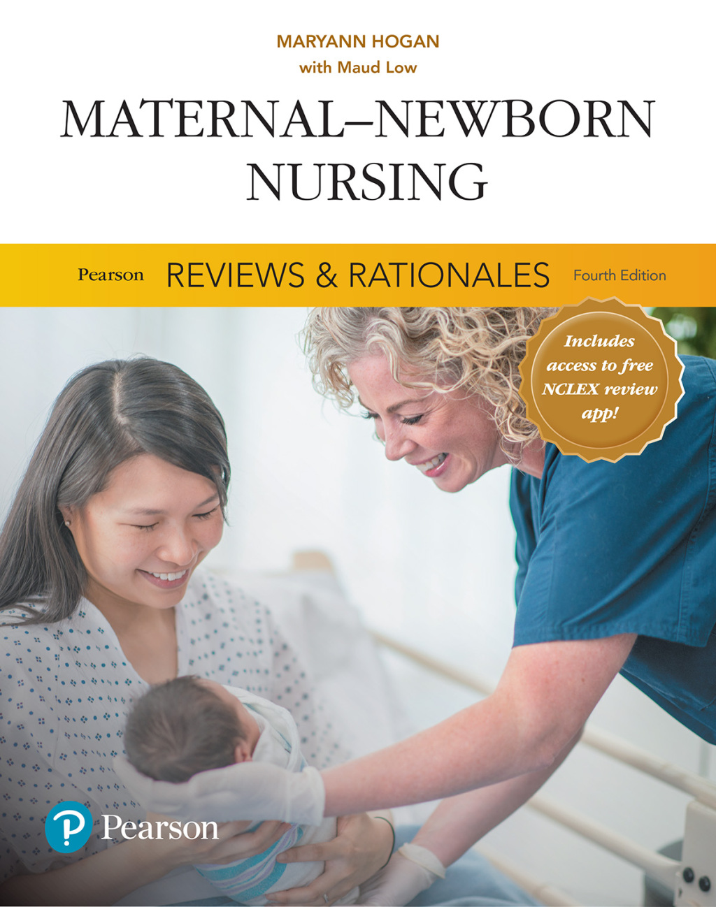 Pearson Reviews & Rationales Maternal-Newborn Nursing with Nursing Reviews & Rationales 4th Edition â€“ PDF/EPUB Version Downloadable