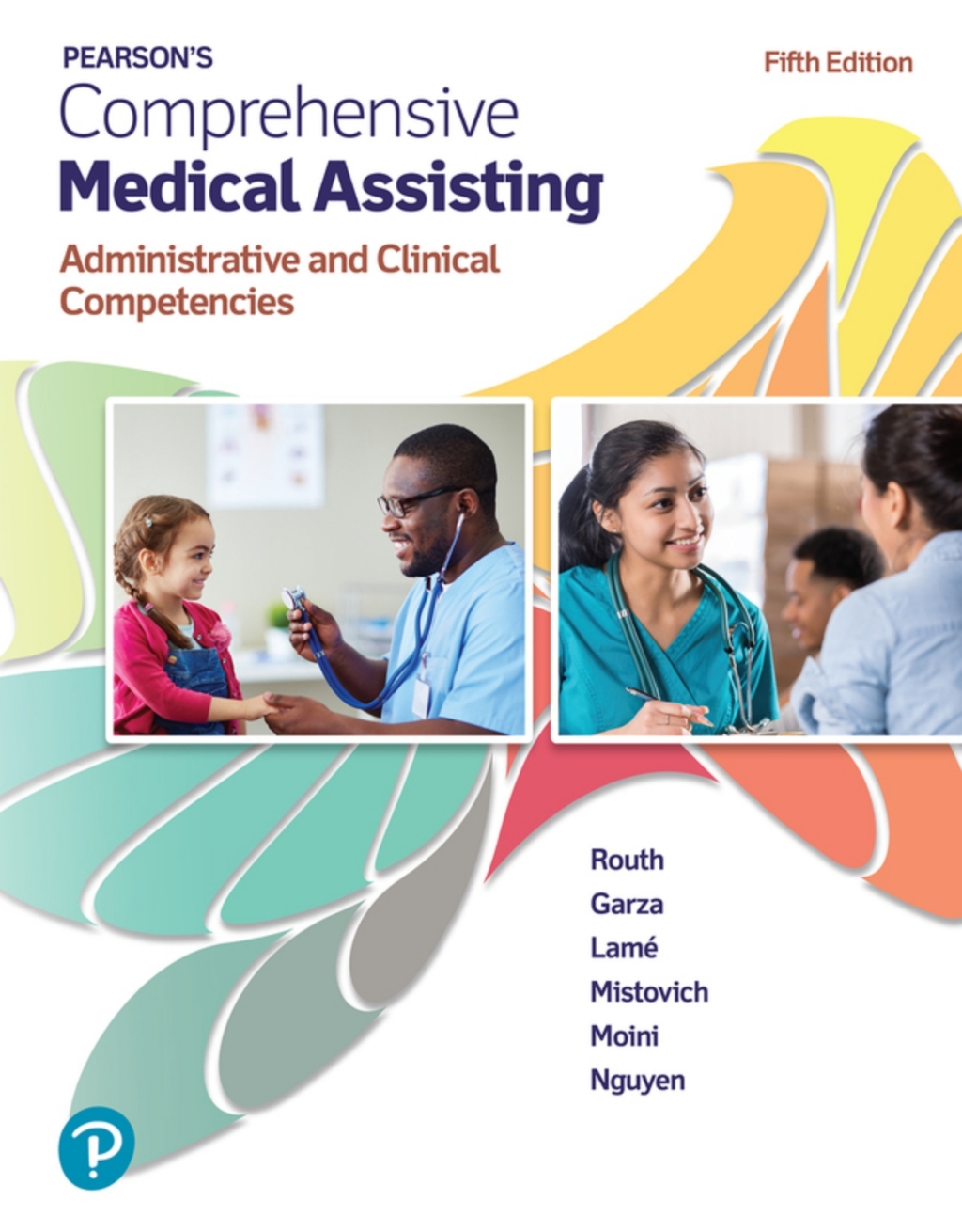 Pearson's Comprehensive Medical Assisting: Administrative and Clinical Competencies (Pearson+) 5th Edition â€“ PDF/EPUB Version Downloadable