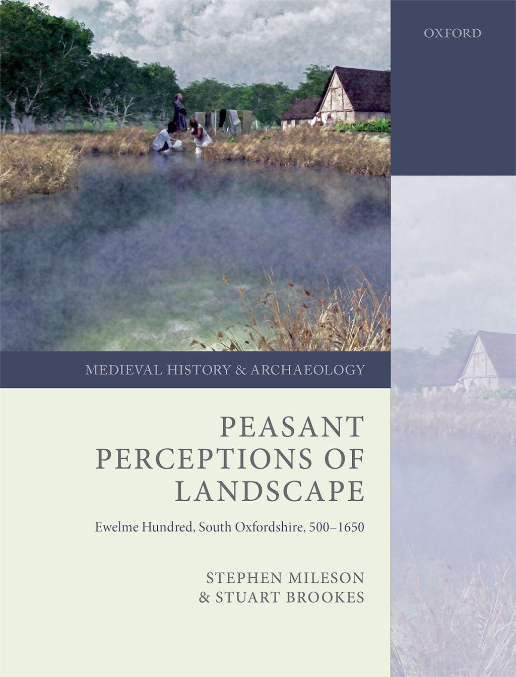 Peasant Perceptions of Landscape Ewelme Hundred, South Oxfordshire, 500-1650  â€“ PDF/EPUB Version Downloadable