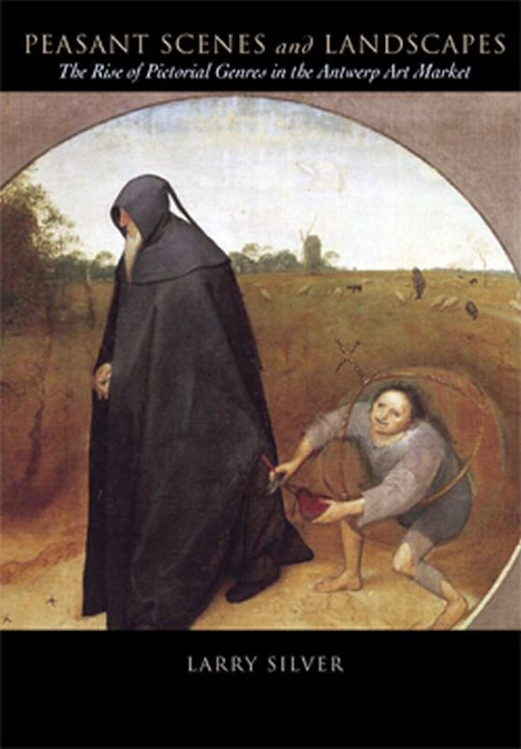 Peasant Scenes and Landscapes The Rise of Pictorial Genres in the Antwerp Art Market  â€“ PDF/EPUB Version Downloadable