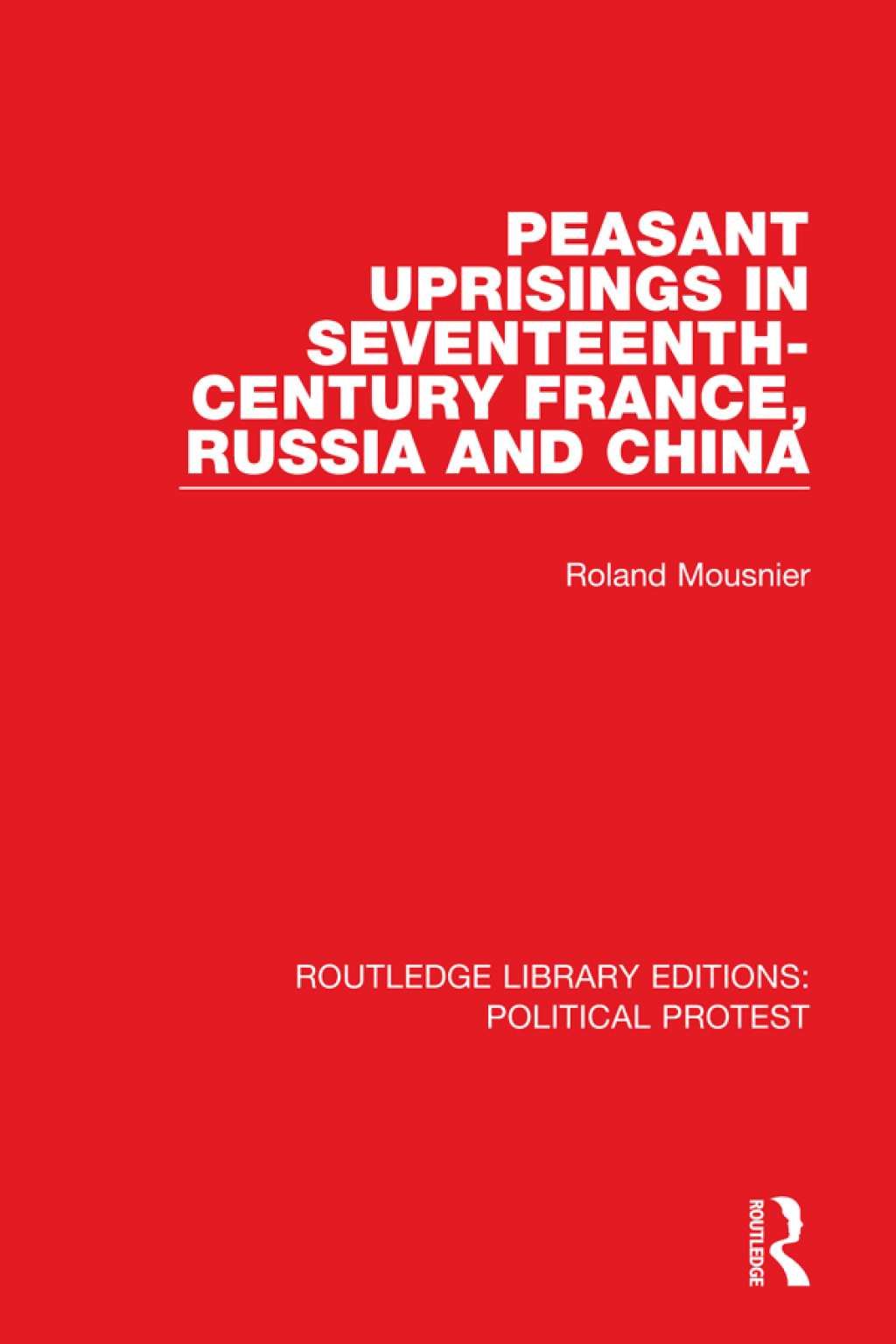 Peasant Uprisings in Seventeenth-Century France, Russia and China 1st Edition â€“ PDF/EPUB Version Downloadable