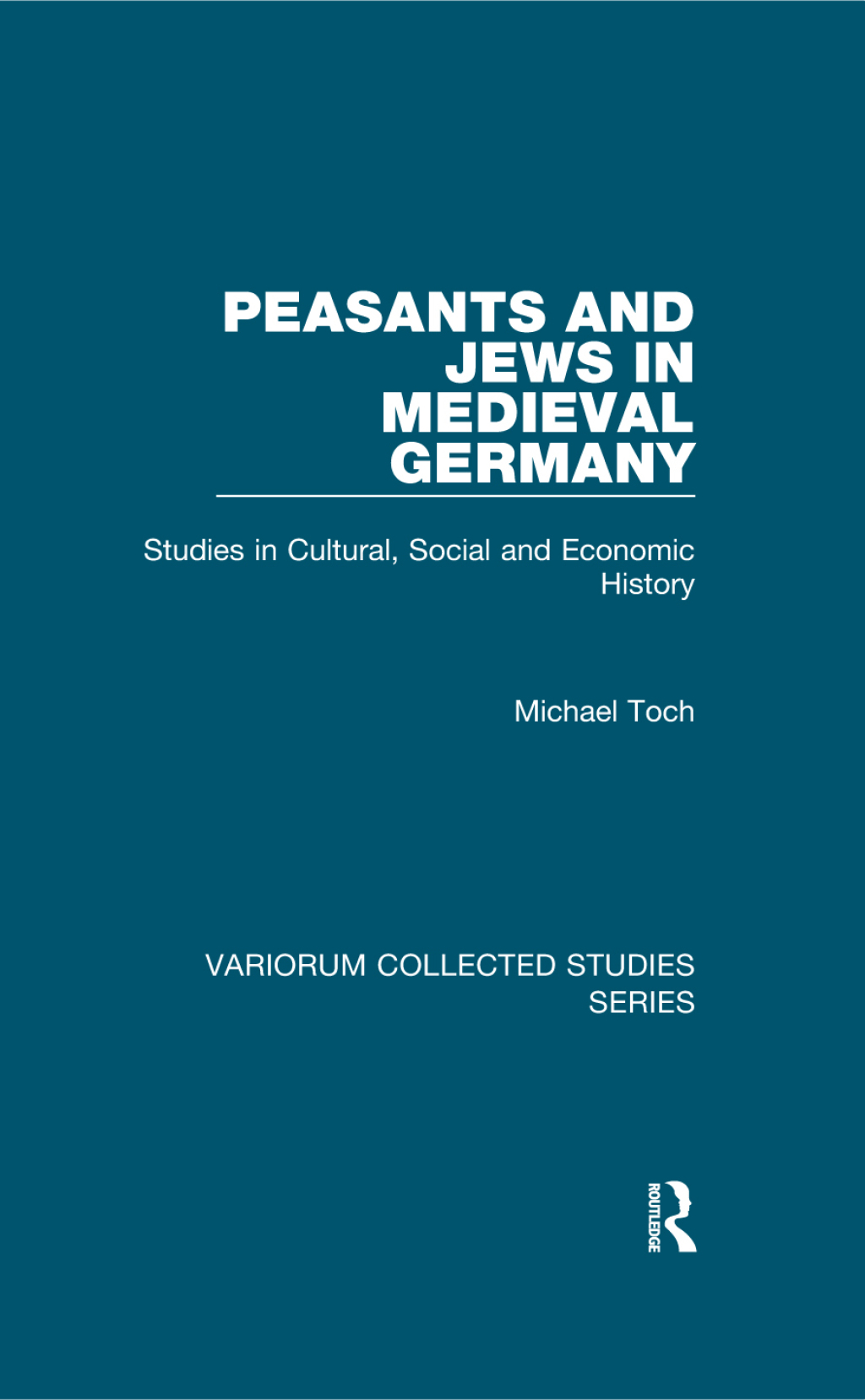 Peasants and Jews in Medieval Germany Studies in Cultural, Social and Economic History 1st Edition â€“ PDF/EPUB Version Downloadable