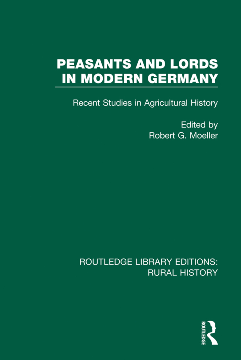 Peasants and Lords in Modern Germany Recent Studies in Agricultural History 1st Edition â€“ PDF/EPUB Version Downloadable