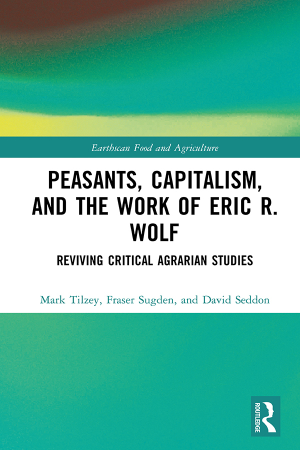 Peasants, Capitalism, and the Work of Eric R. Wolf Reviving Critical Agrarian Studies 1st Edition â€“ PDF/EPUB Version Downloadable