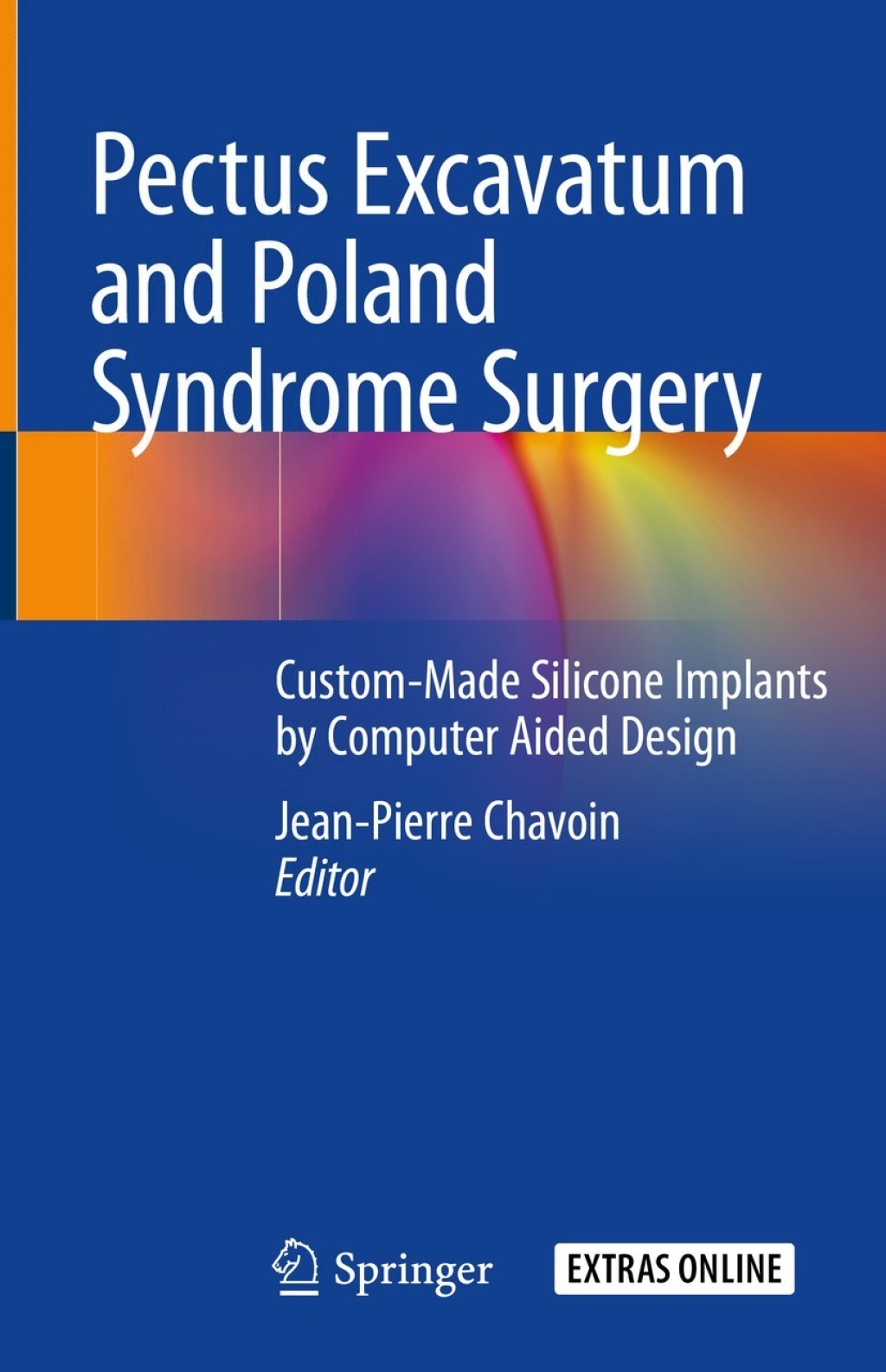 Pectus Excavatum and Poland Syndrome Surgery Custom-Made Silicone Implants by Computer Aided Design  â€“ PDF/EPUB Version Downloadable