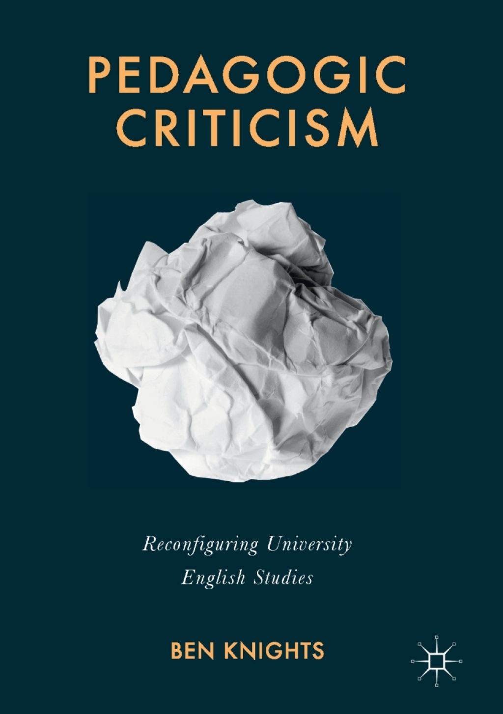 Pedagogic Criticism Reconfiguring University English Studies  â€“ PDF/EPUB Version Downloadable