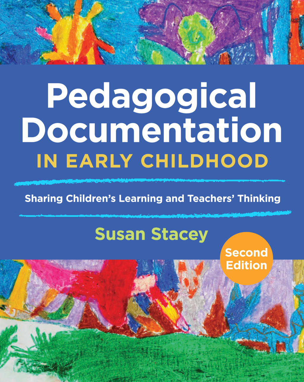 Pedagogical Documentation in Early Childhood Sharing Children's Learning and Teachers' Thinking 2nd Edition - (PDF/EPUB Version)