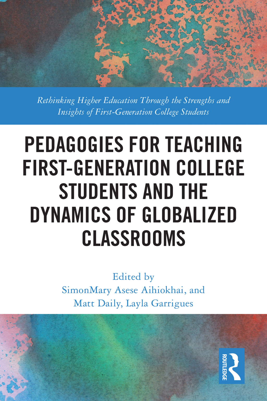 Pedagogies for Teaching First-Generation College Students and the Dynamics of Globalized Classrooms 1st Edition â€“ PDF/EPUB Version Downloadable