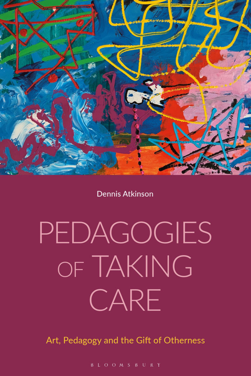 Pedagogies of Taking Care Art, Pedagogy and the Gift of Otherness 1st Edition â€“ PDF/EPUB Version Downloadable