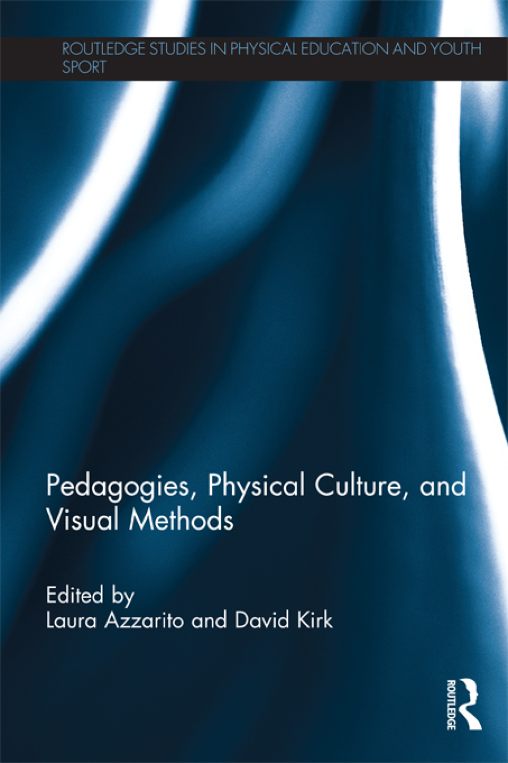 Pedagogies, Physical Culture, and Visual Methods 1st Edition â€“ PDF/EPUB Version Downloadable
