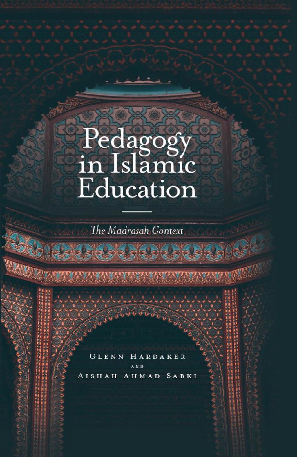 Pedagogy in Islamic Education The Madrasah Context  â€“ PDF/EPUB Version Downloadable