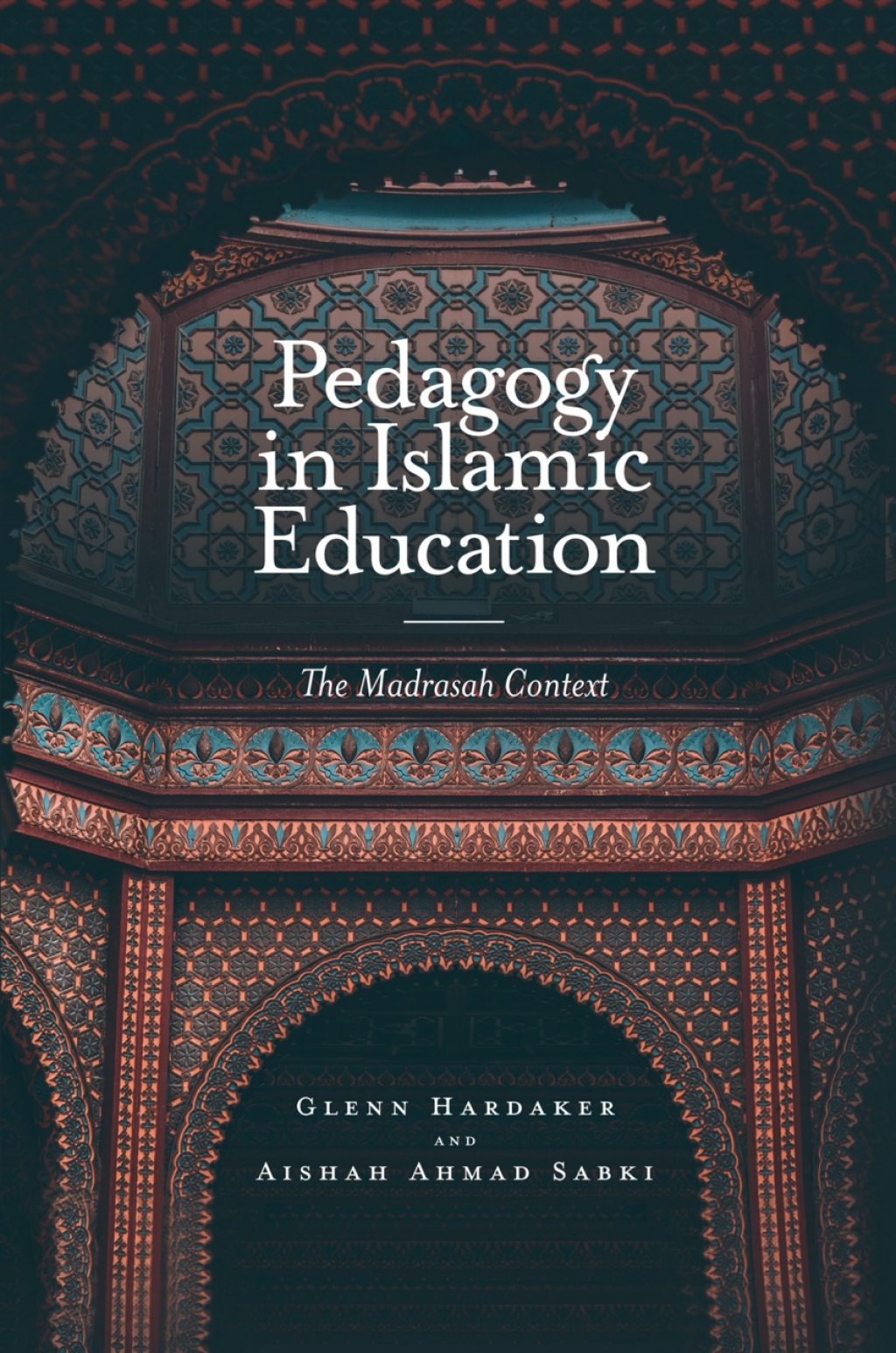 Pedagogy in Islamic Education The Madrasah Context  â€“ PDF/EPUB Version Downloadable