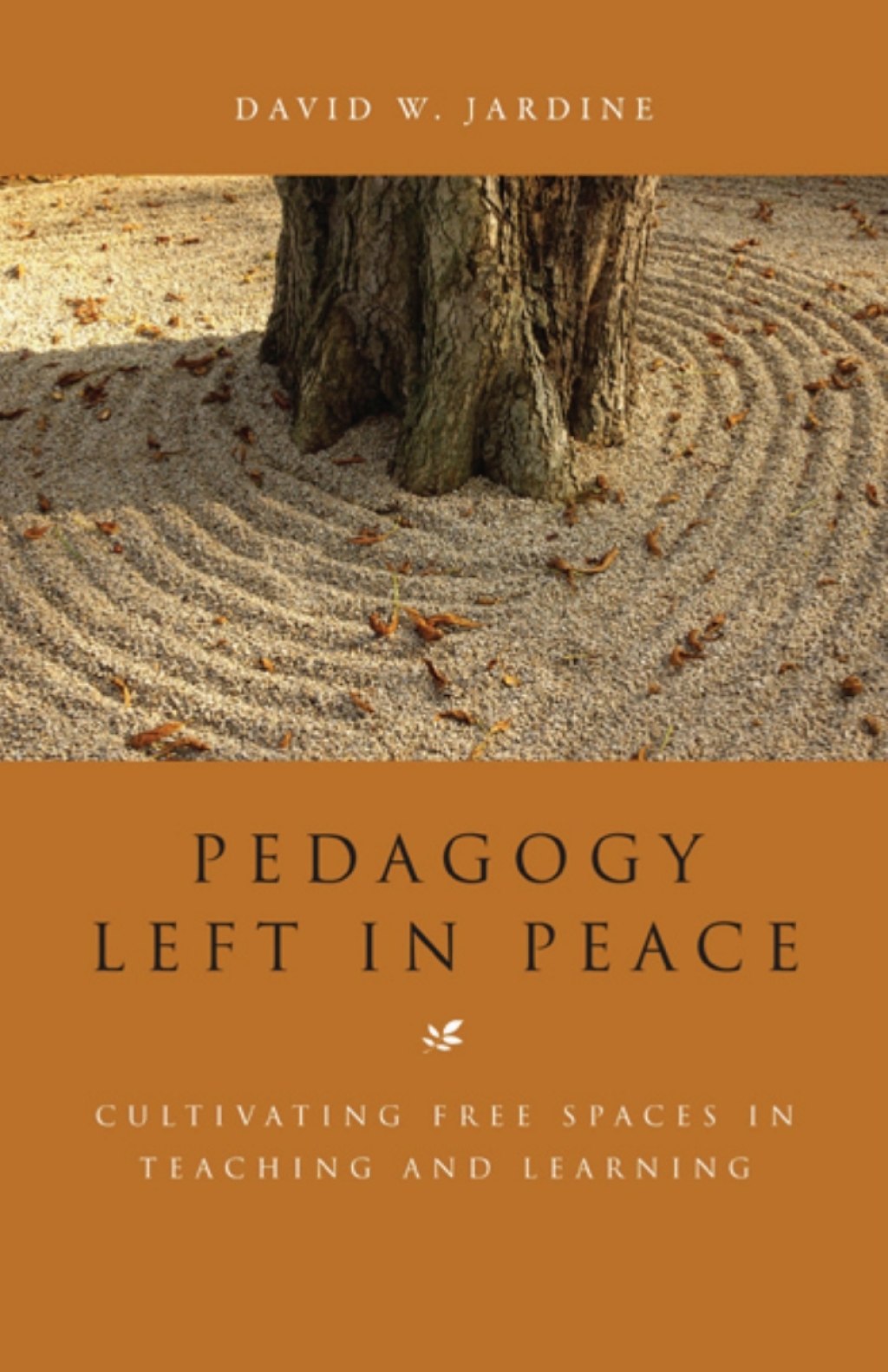 Pedagogy Left in Peace Cultivating Free Spaces in Teaching and Learning 1st Edition â€“ PDF/EPUB Version Downloadable