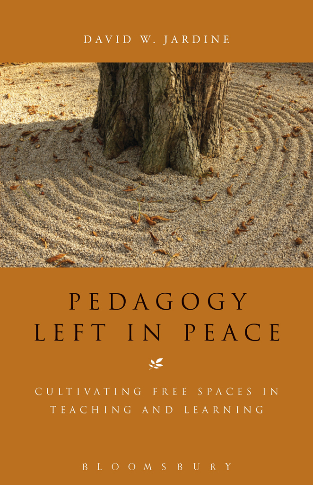 Pedagogy Left in Peace Cultivating Free Spaces in Teaching and Learning 1st Edition â€“ PDF/EPUB Version Downloadable