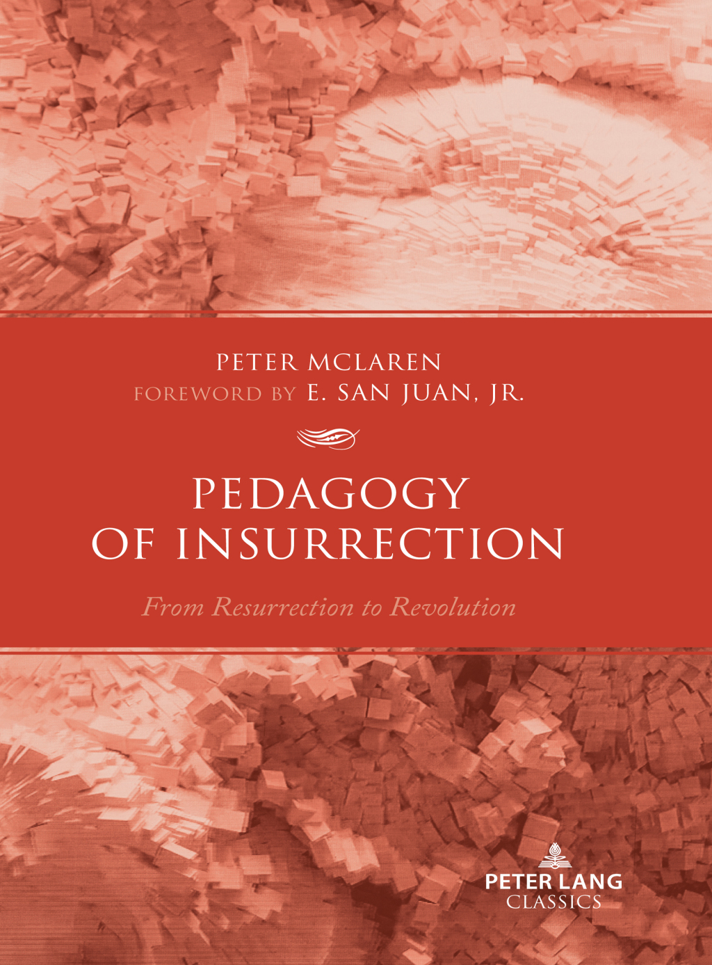 Pedagogy of Insurrection From Resurrection to Revolution 1st Edition â€“ PDF/EPUB Version Downloadable