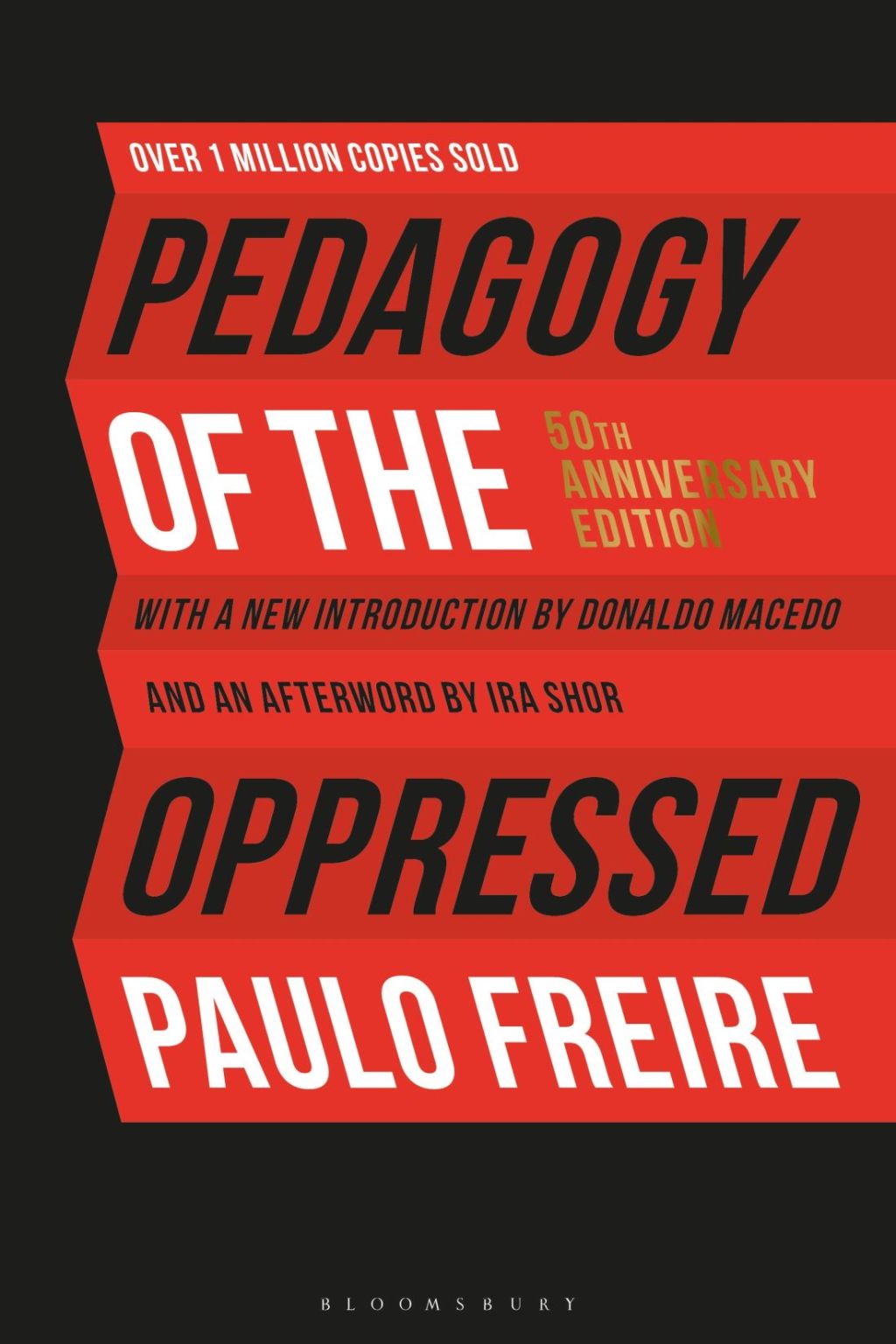 Pedagogy of the Oppressed 50th Anniversary Edition 4th Edition - (PDF/EPUB Version)