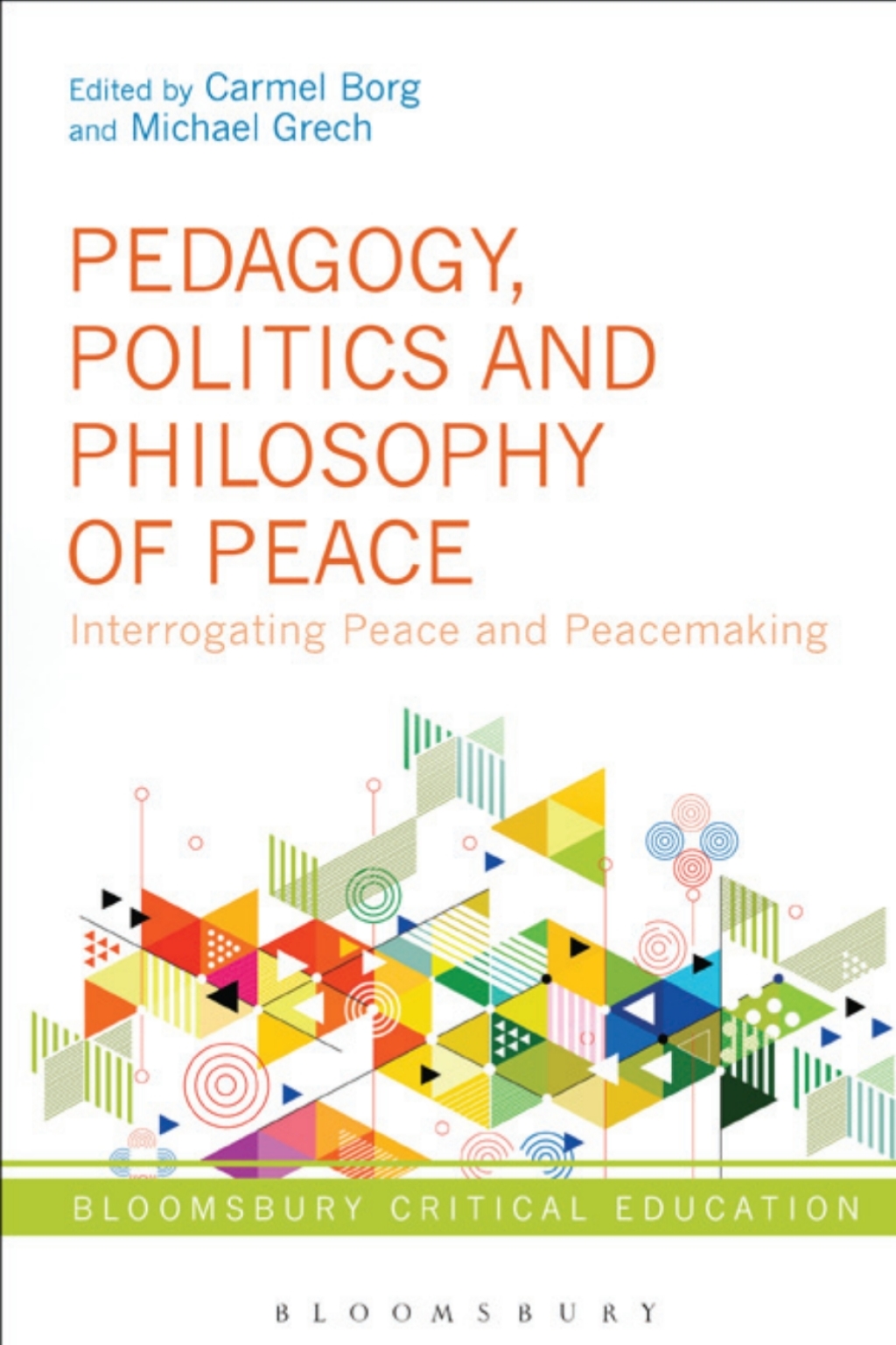 Pedagogy, Politics and Philosophy of Peace Interrogating Peace and Peacemaking 1st Edition â€“ PDF/EPUB Version Downloadable